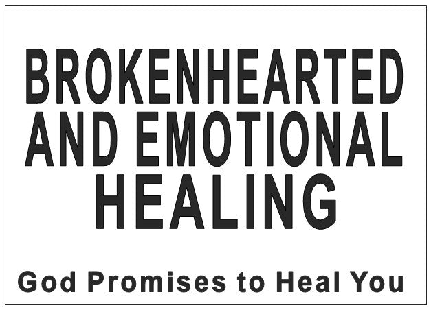 HEALING PROMISE-5-BROKEN-HEARTED AND EMOTIONAL HEALING