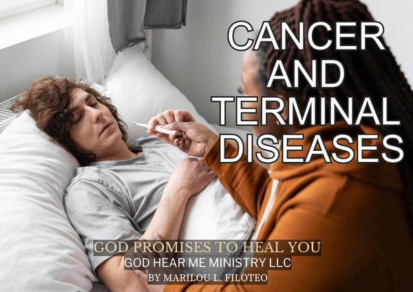 HEALING PROMISE-2-CANCER AND TERMINAL DISEASES
