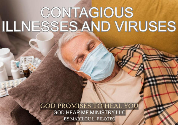 HEALING PROMISE-4-CONTAGIOUS ILLNESSES AND VIRUSES