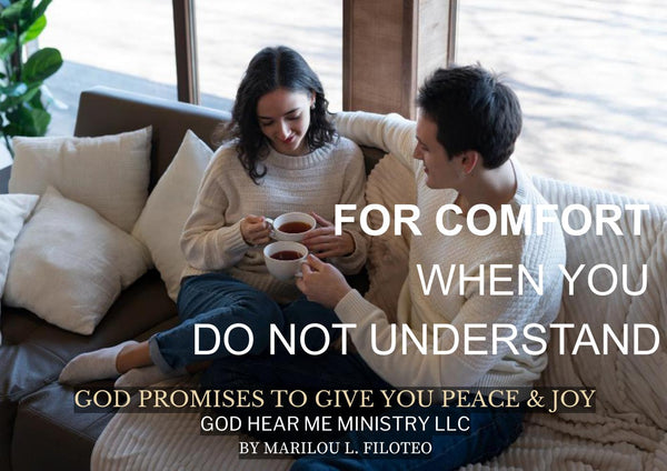 PEACE & JOY PROMISE-3-FOR COMFORT WHEN YOU DO NOT UNDERSTAND