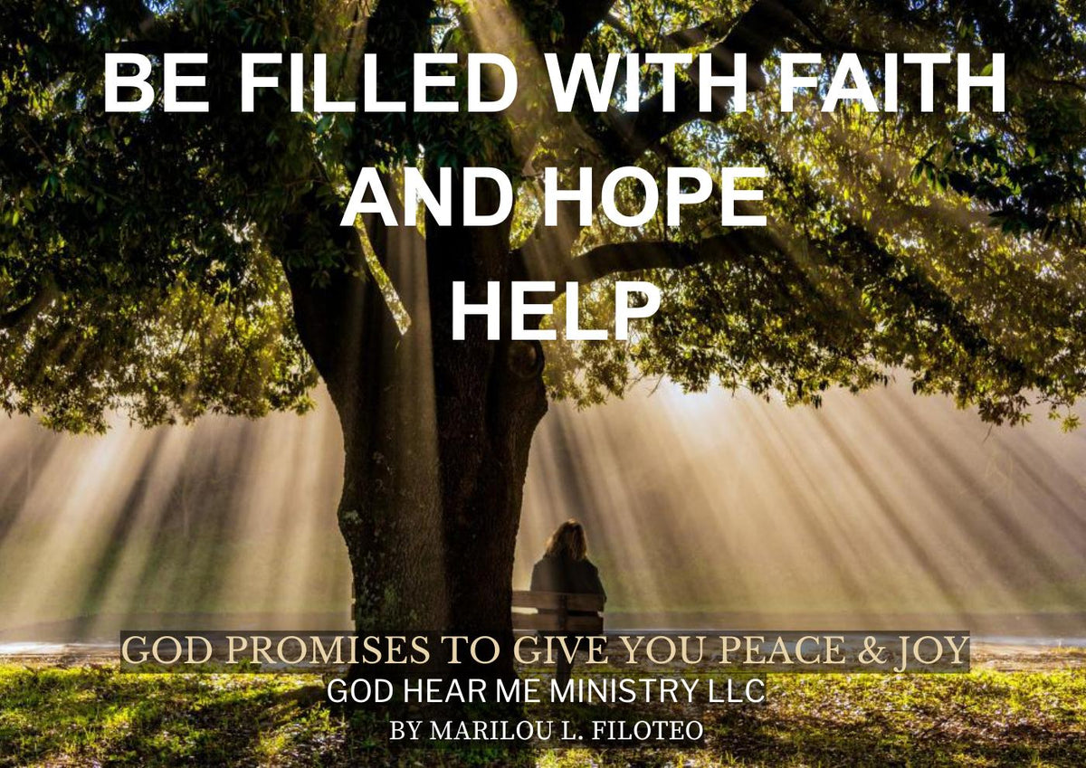 PEACE & JOY PROMISE-5-BE FILLED WITH FAITH AND HOPE HELP