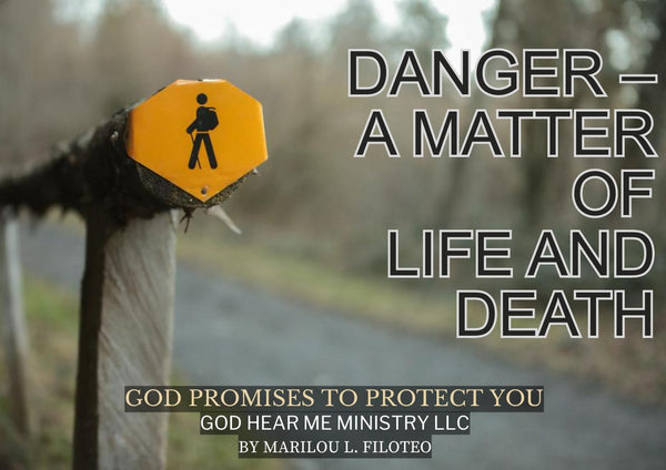 PROTECTION PROMISE-1-DANGER - A MATTER OF LIFE AND DEATH
