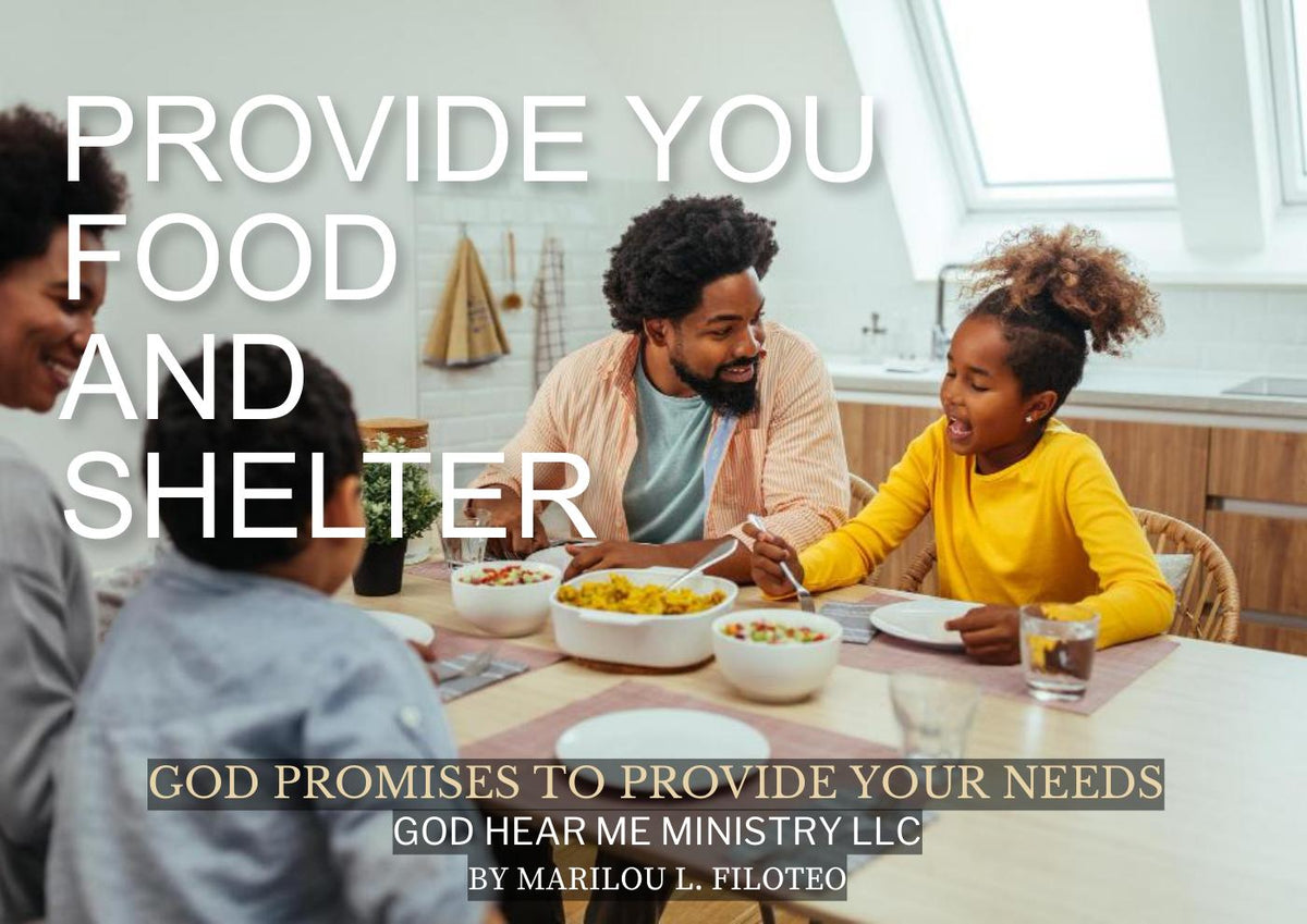 PROVISION PROMISE-2-PROVIDE YOU FOOD AND SHELTER