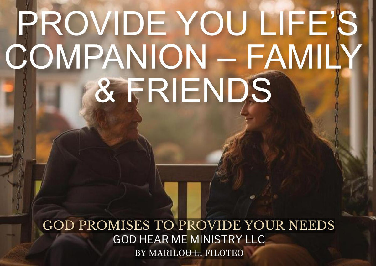 PROVISION PROMISE-5-PROVIDE YOU LIFE'S COMPANION - FAMILY & FRIENDS
